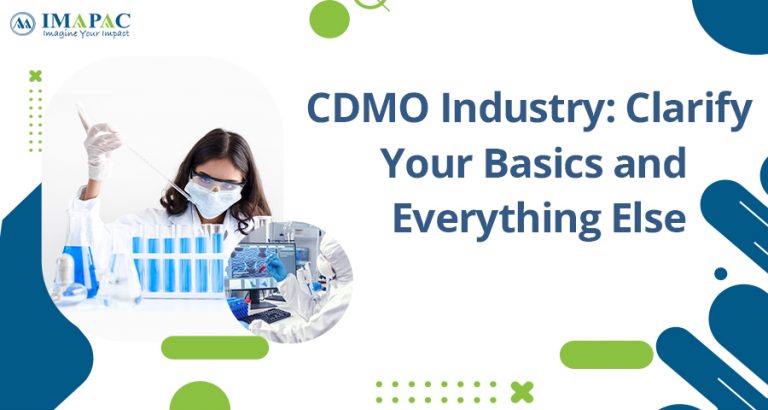 CDMO Industry- Clarify Your Basics and Everything Else