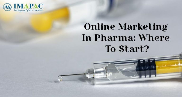 Online Marketing In Pharma Where To Start