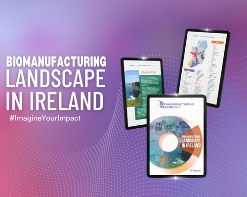 Biomanufacturing Landscape in Ireland